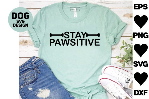 Dog Svg Design. Stay Pawsitive